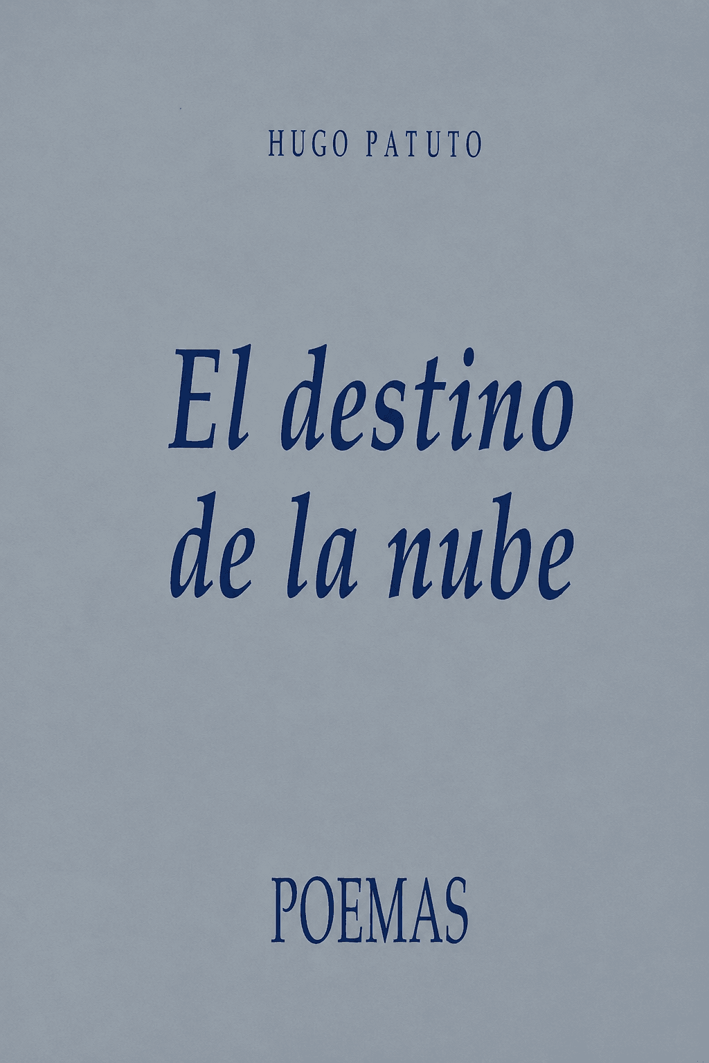 Tapa del libro El destino de la nube